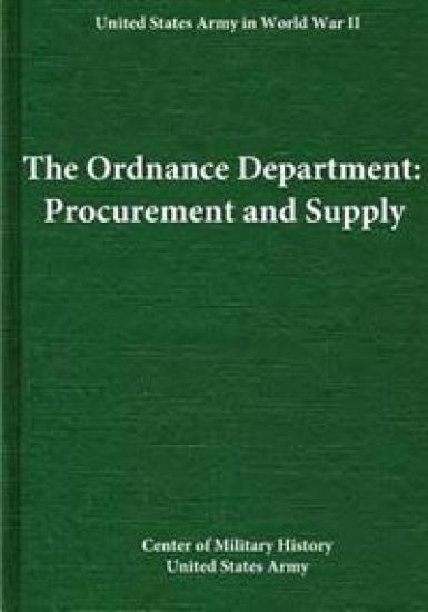 The Ordnance Department: Procurement and Supply