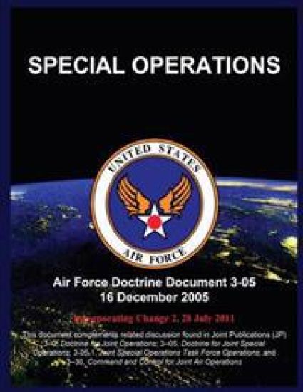 Special Operations: Air Force Doctrine Document 3-05 16 December 2005