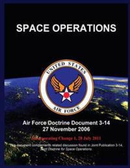 Space Operations: Air Force Doctrine Document 3-14 27 November 2006