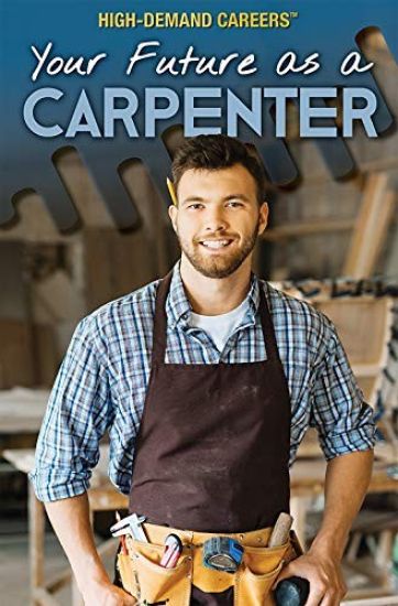 Your Future as a Carpenter