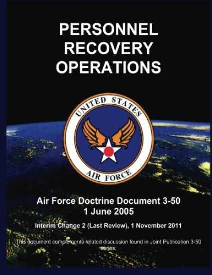Personnel Recovery Operations: Air Force Doctrine Document 3-50 1 June 2005