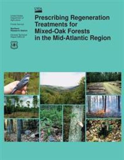 Prescribing Regeneration Treatments for Mixed-Oak Forests in the Mid-Atlantic Region