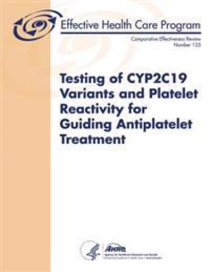 Testing of CYP2C19 Variants and Platelet Reactivity for Guiding Antiplatelet Treatment