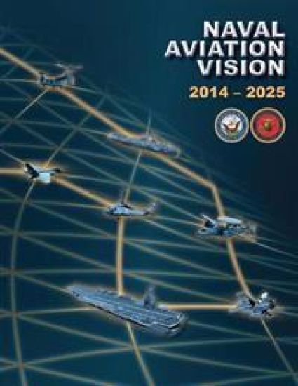 Naval Aviation Vision: 2014-2025
