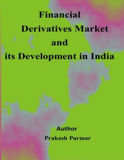 Financial Derivatives market and its development in india