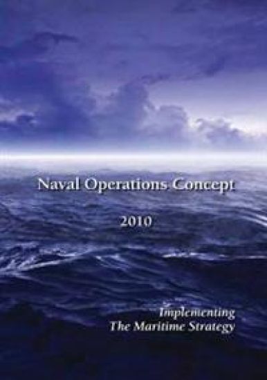 Naval Operations Concept 2010: Implementing the Maritime Strategy