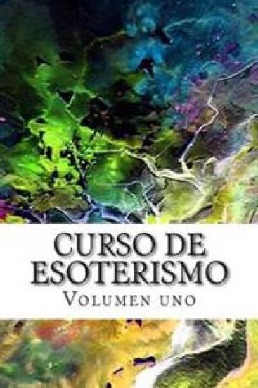 Curso de ESOTERISMO: Volumen uno