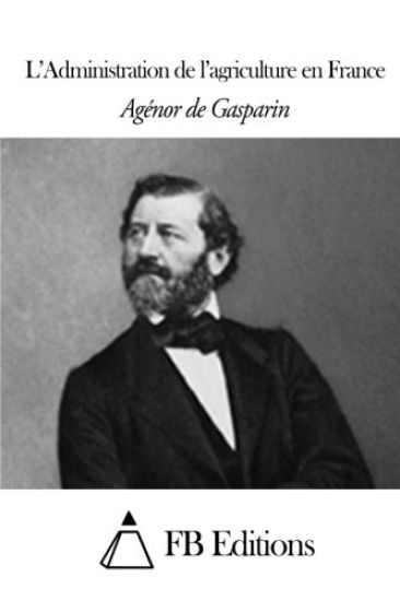 L'Administration de l'agriculture en France