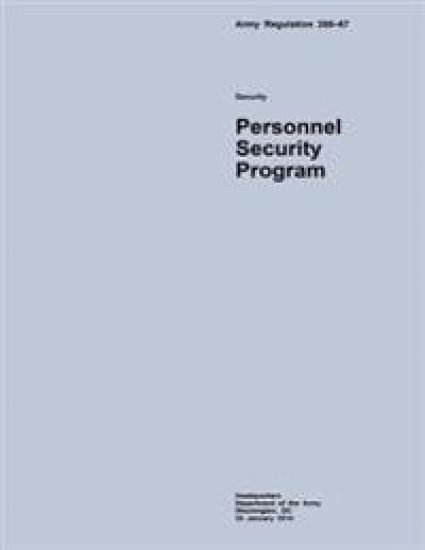 Army Regulation 380?67 Security Personnel Security Program