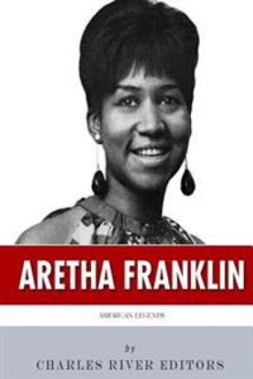 American Legends: The Life of Aretha Franklin