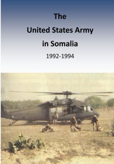 The United States Army in Somalia 1992-1994