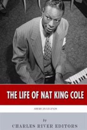 American Legends: The Life of Nat King Cole