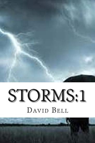 Storms: 1 – Tony Bell, kirjan kansikuva