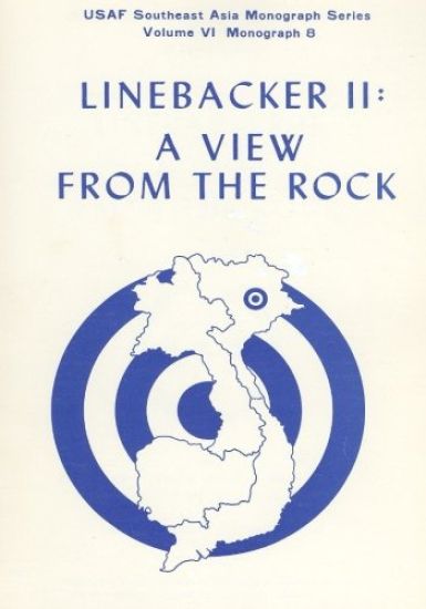 Linebacker II: A View from the Rock