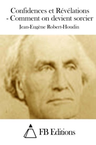 Confidences et Révélations - Comment on devient sorcier