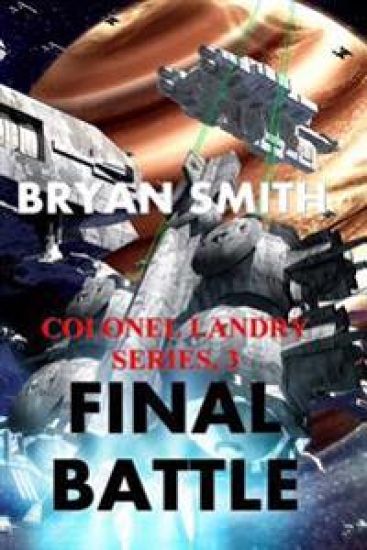 Final Battle: Colonel Landry Series, 3