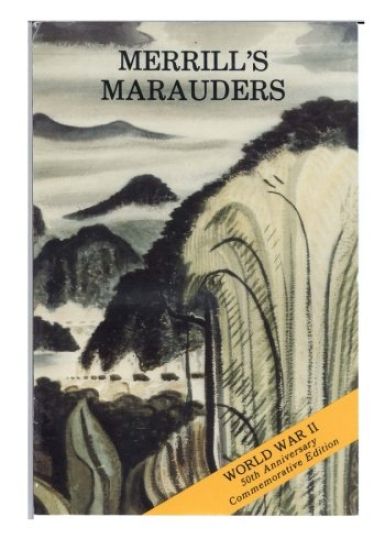 Merrill's Marauders February- May 1944