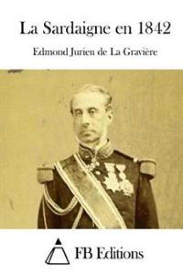 La Sardaigne en 1842 – Edmond Jurien De La Graviere, kirjan kansikuva