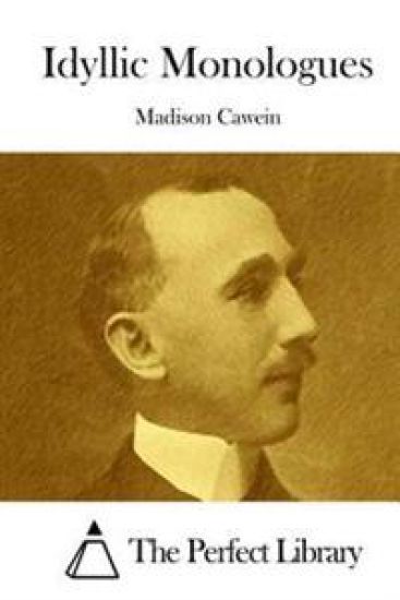 Idyllic Monologues – Madison Cawein, kirjan kansikuva