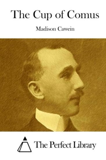 The Cup of Comus – Madison Cawein, kirjan kansikuva