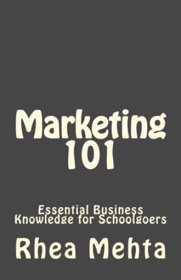 Marketing 101: Essential Business Knowledge for School Go'ers