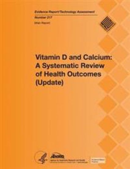 Vitamin D and Calcium: A Systematic Review of Health Outcomes (Update): Main Report