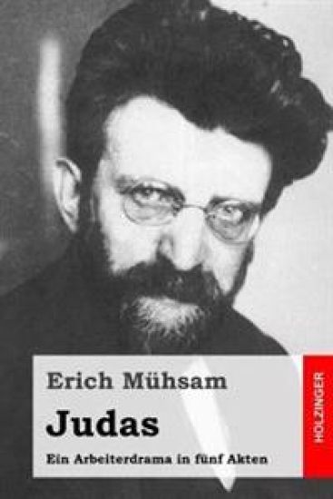 Judas: Ein Arbeiterdrama in fünf Akten