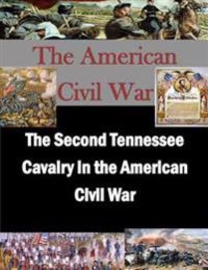 The Second Tennessee Cavalry in the American Civil War
