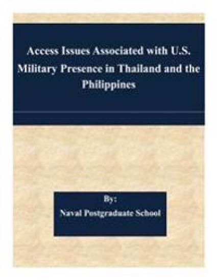 Access Issues Associated with U.S. Military Presence in Thailand and the Philippines