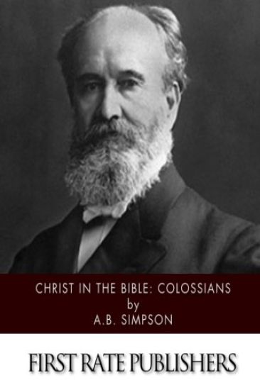 Christ in the Bible: Colossians