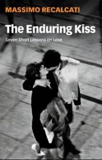 The Enduring Kiss – Massimo Recalcati, kirjan kansikuva