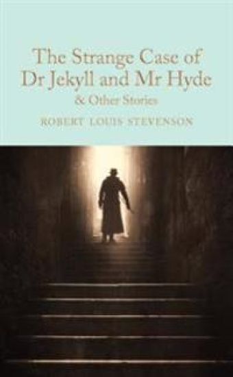 The Strange Case of Dr Jekyll and Mr Hyde and other stories – Robert Louis Stevenson, kirjan kansikuva