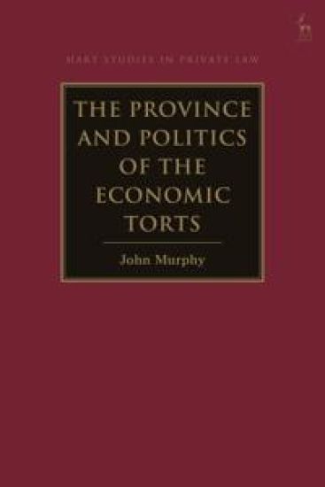 The Province and Politics of the Economic Torts