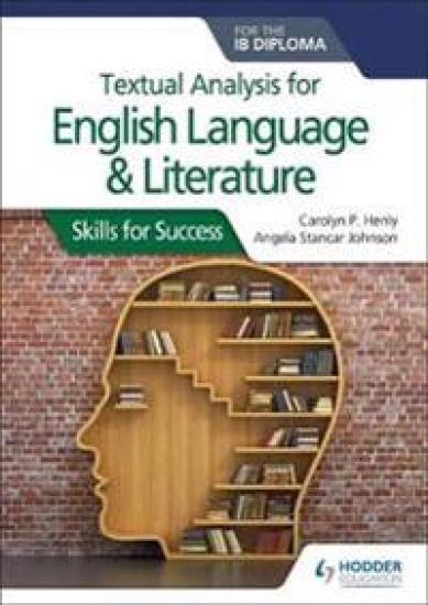 Textual analysis for English Language and Literature for the IB Diploma