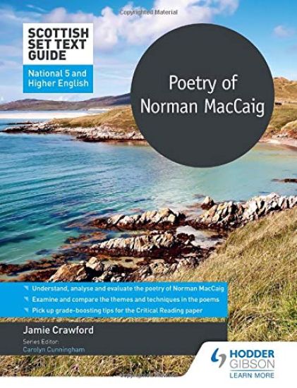 Scottish Set Text Guide: Poetry of Norman MacCaig for National 5 and Higher English