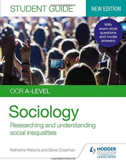OCR A-level Sociology Student Guide 2: Researching and understanding social inequalities