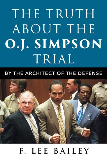 The Truth about the O.J. Simpson Trial
