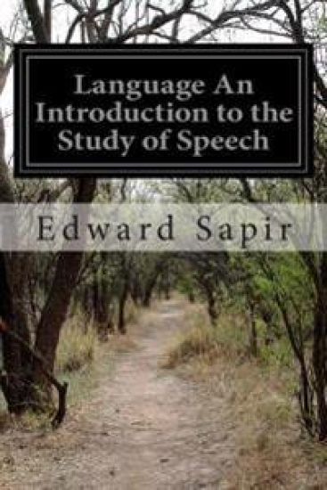 Language An Introduction to the Study of Speech