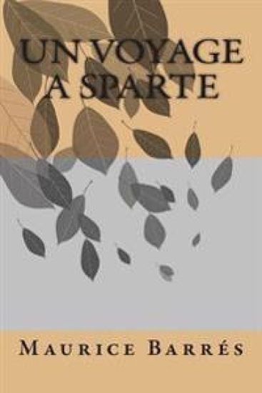 Un voyage a Sparte