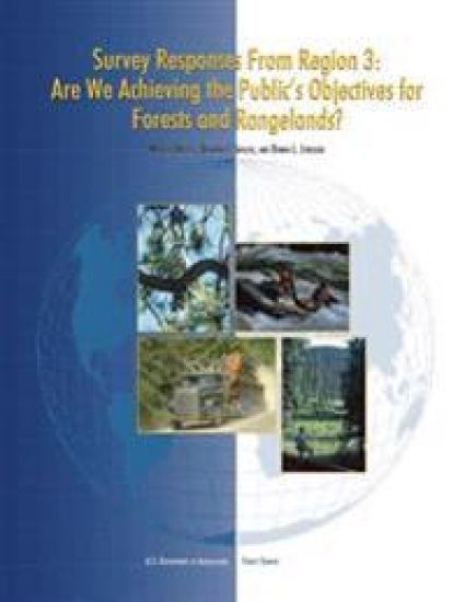 Survey Responses From Region 3: Are We Achieving the Public's Objectives for Forests and Rangelands?