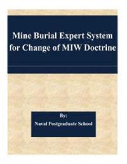 Mine Burial Expert System for Change of MIW Doctrine