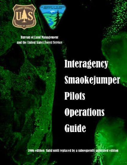 Interagency Smokejumper Pilots Operations Guide
