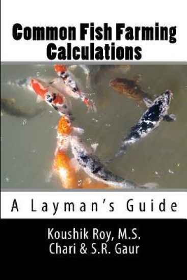 Common Fish Farming Calculations: A Layman's Guide