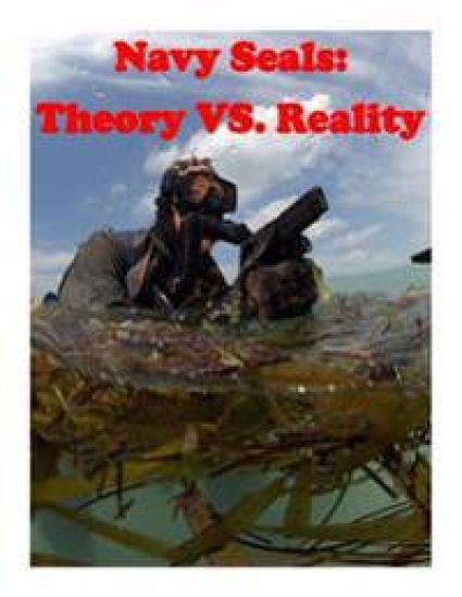 Navy Seals: Theory VS. Reality