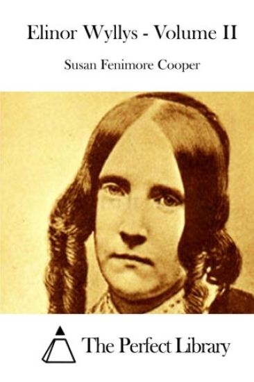 Elinor Wyllys - Volume II