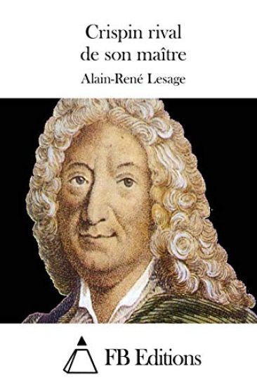 Crispin rival de son maître