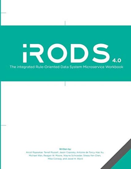 The integrated Rule-Oriented Data System (iRODS 4.0) Microservice Workbook – Terrell Russell, kirjan kansikuva