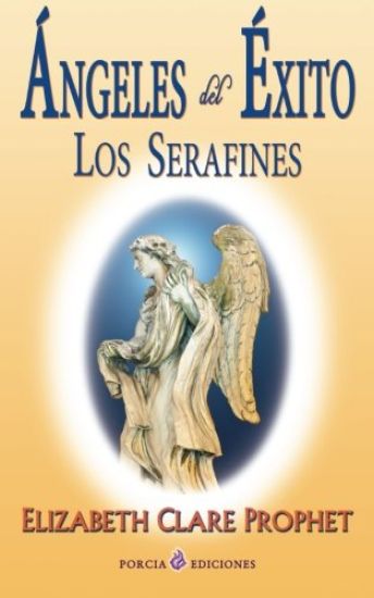 Angeles del exito: Los serafines