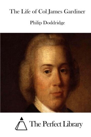 The Life of Col James Gardiner