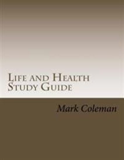 Life and Health Study Guide